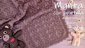 İki Şişle Ajurlu Bebek Battaniyesi Yapılışı